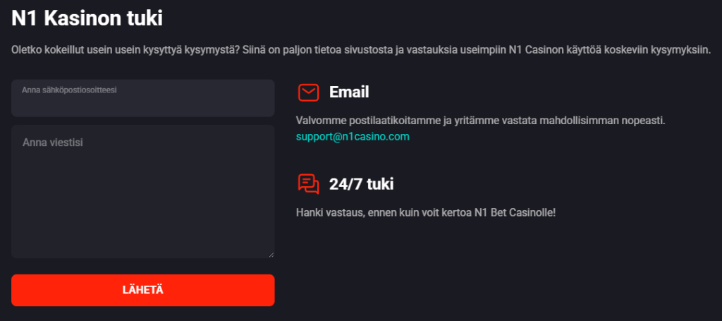 N1 Kasinon tukiosion kuvakaappaus, jossa näkyy yhteydenottolomake ja tekstit "Email" ja "24/7 tuki" mustalla taustalla.
