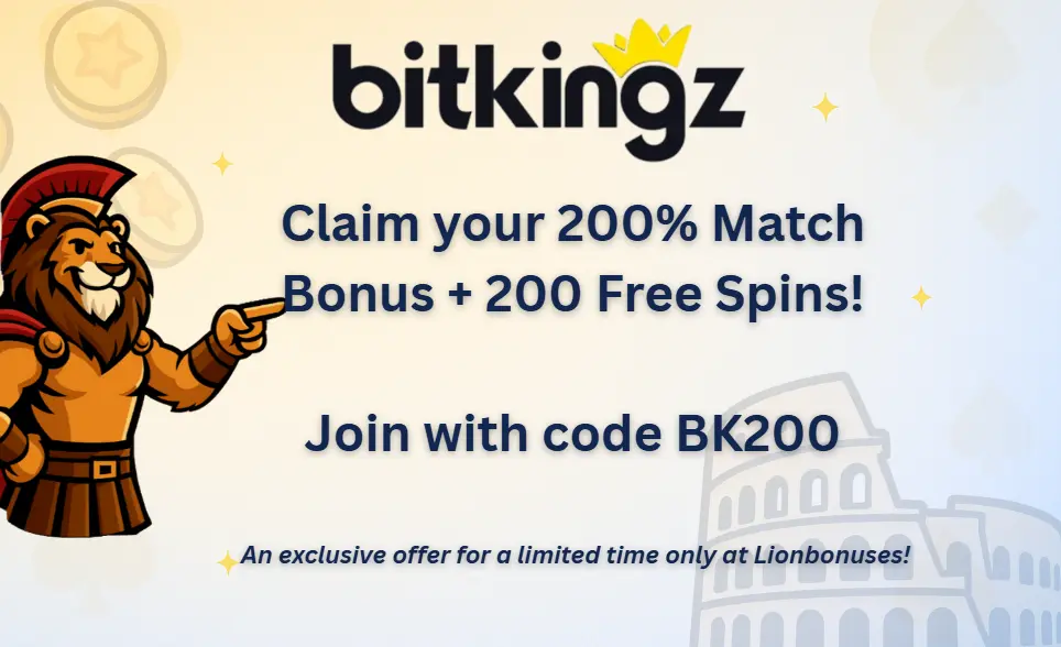 BitKingz Casino exclusive 200% bonus and 200 free spins offer with code BK200 from Lionbonuses