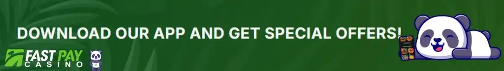 Fastpay Casino banner promoting the mobile app, featuring the Fastpay logo, a panda holding a smartphone with pokies on screen, and a green background with leaf patterns.
