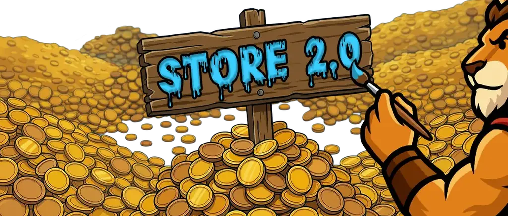 A cartoon-style illustration featuring massive piles of gold coins against a black background. In the center, a wooden sign displays the text "STORE 2.0" painted in dripping light blue letters. On the right, a muscular lion character is shown from the side, finishing the paintwork with a brush.