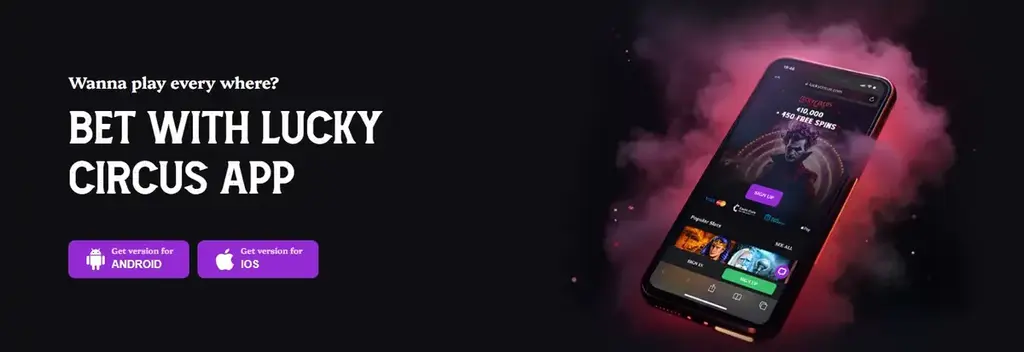 Lucky Circus Casino mobile app interface displayed on a smartphone, available for Android and iOS users in New Zealand.