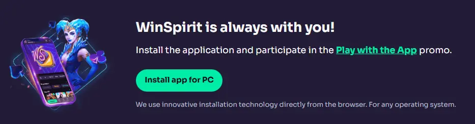 WinSpirit Casino promotion banner encouraging players to install the desktop application.
