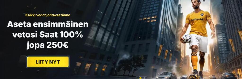 Mainosbanneri BetRepublicin urheiluvedonlyönnin aloitustarjouksesta: aseta ensimmäinen vetosi ja saat 100 % bonuksen jopa 250 euroon asti.