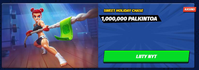 Sweet Holiday Chase -kampanjabanneri, jossa animaatiohahmo vetää köyttä ja mainostetaan jopa 1 000 000 palkintoa kasinolla