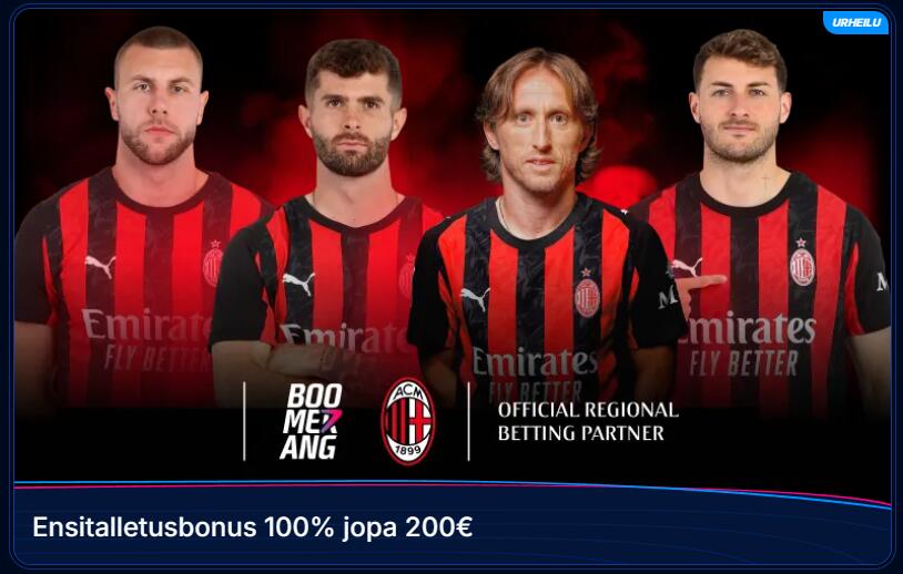 Boomerang Betin urheilun tervetuliaisbonus: 100% ensitalletusbonus jopa 200€ asti, kuvassa AC Milanin pelaajia.