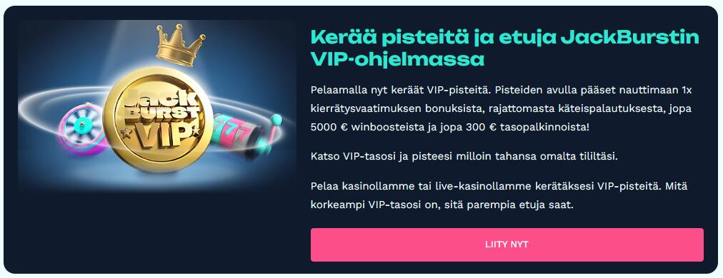Jackburst Casinon VIP-ohjelman esittely: kerää pisteitä ja nauti 1x kierrätyksen bonuksista, rajattomasta käteispalautuksesta ja voitonkorotuksista.