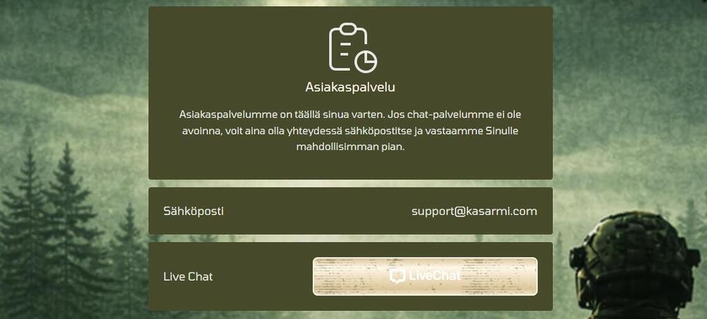 Kasarmi Casinon asiakaspalvelunäkymä, jossa näkyy sähköpostiosoite support@kasarmi.com ja painike livechatin avaamiseen armeijahenkisellä taustalla.