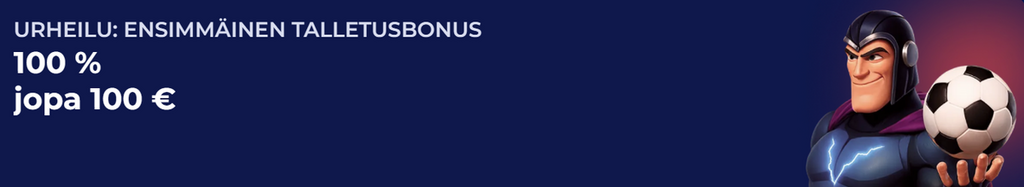 Magnetic Slots vedonlyöntibonus: 100 % ensitalletusbonus jopa 100 € asti urheiluvedonlyöntiin.