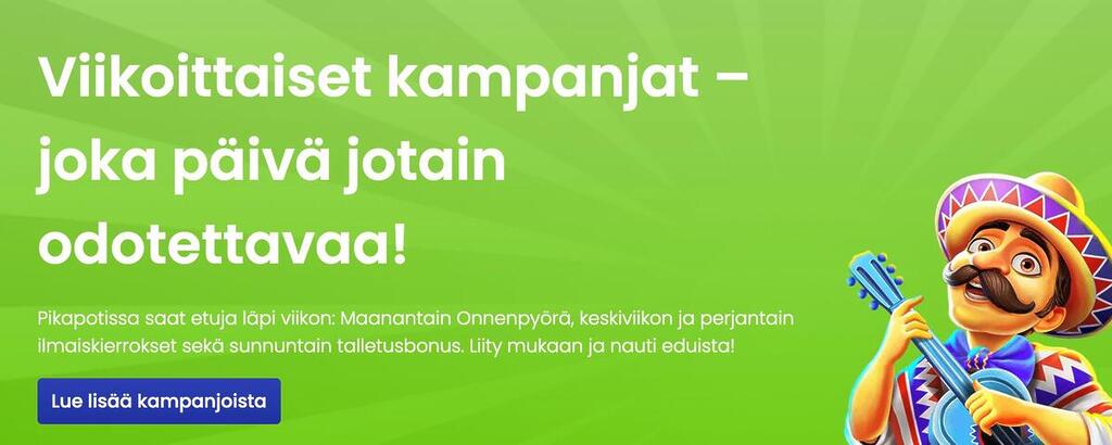 Pikapotti-kasinon viikoittaiset kampanjat -banneri, jossa kerrotaan päivittäisistä eduista ja ilmaiskierroksista viikon eri päivinä