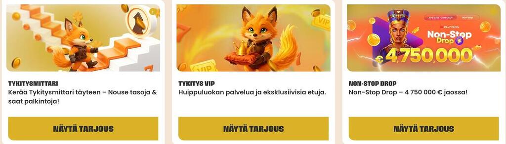 Tykitys Casinon kampanjaosio, jossa esitellään Tykitysmittari, VIP-ohjelma sekä Playsonin Non-Stop Drop -miljoonakampanja.